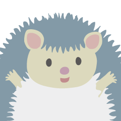 ハリネズミ“ツンツン” / Lovely Hedgehog