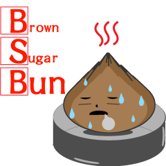 [LINEスタンプ] Fever, Brown Sugar Bun！！！の画像（メイン）